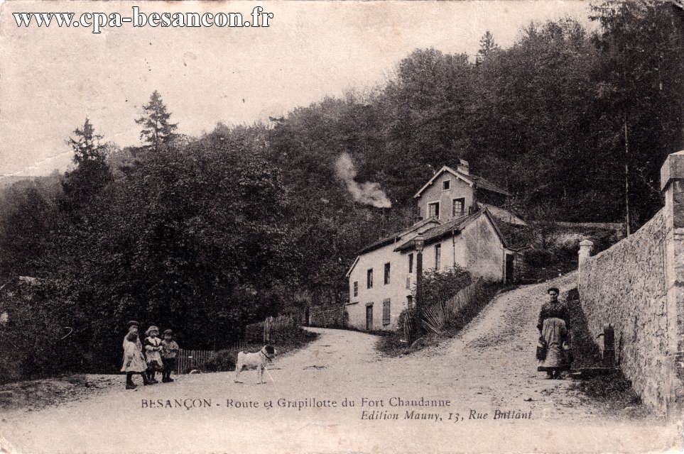 BESANÇON - Route et Grapillotte du Fort Chaudanne